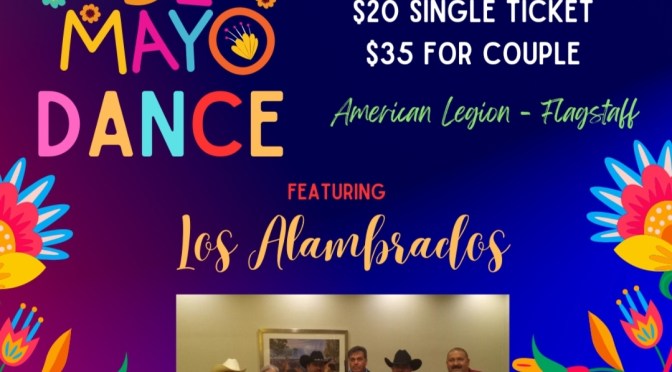 Tickets on sale now for annual Cinco de Mayo Dance in Flagstaff featuring Los Alambrados